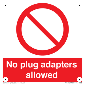 No plug adapters allowed Prohibition Sign